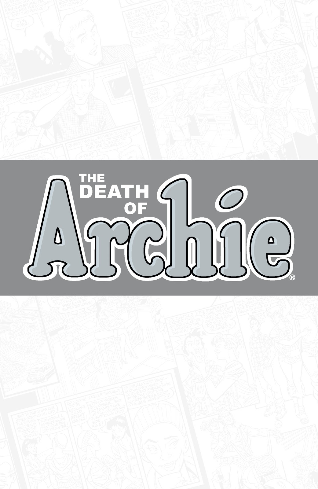 The Death of Archie: A Life Celebrated TPB - Page 2