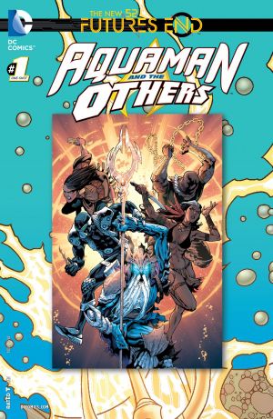 Aquaman and The Others - Futures End Comic