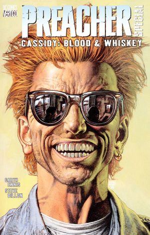 Preacher Special : Cassidy - Blood And Whiskey Comic