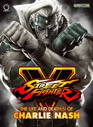 Street Fighter V - The Life and Death(s) of Charlie Nash Comic