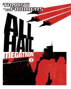 The Transformers: All Hail Megatron cover image