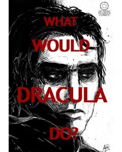 What Would Dracula Do? Comic