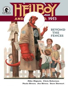Hellboy and the B.P.R.D. - 1953: Beyond the Fences Comic
