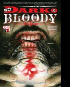 The Dark & Bloody Comic