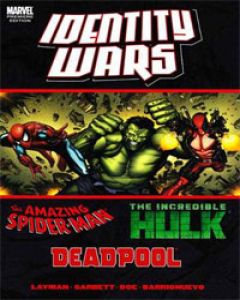 Deadpool/Amazing Spider-Man/Hulk: Identity Wars Comic