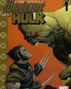 Ultimate Wolverine vs. Hulk Comic