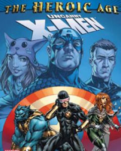Uncanny X-Men: The Heroic Age Comic