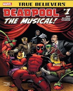 True Believers: Deadpool the Musical  Comic