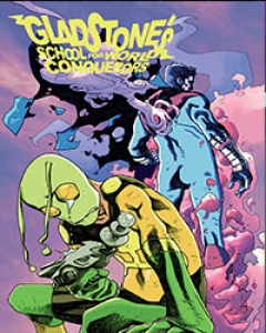 Gladstone's School for World Conquerors (2013)  Comic