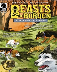 Beasts of Burden: Hunters & Gatherers Comic