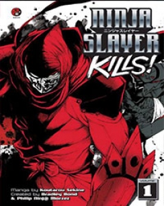 Ninja Slayer Kills!   Comic