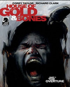 House of Gold & Bones Comic
