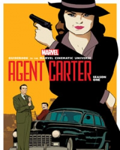 Guidebook to the Marvel Cinematic Universe - Marvel's Agent Carter Season One   Comic