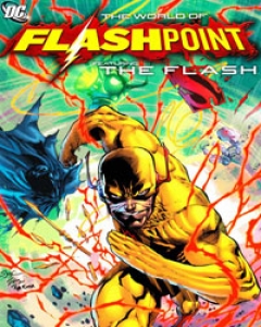 Flashpoint: The World of Flashpoint Featuring The Flash Comic