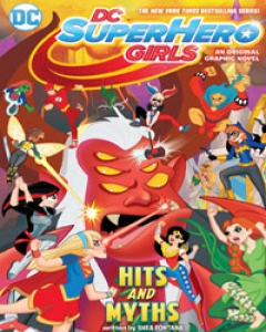 DC Super Hero Girls: Hits and Myths Comic