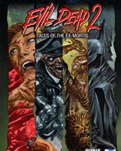 Evil Dead 2: Tales of the Ex-Mortis  Comic