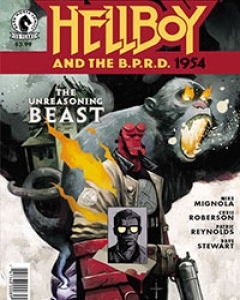 Hellboy and the B.P.R.D.: 1954--The Unreasoning Beast Comic