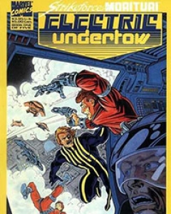 Strikeforce: Morituri Electric Undertow Comic