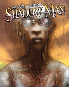 Shadowman by Garth Ennis & Ashley Wood  Comic