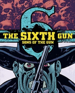 The Sixth Gun: Sons of the Gun Comic
