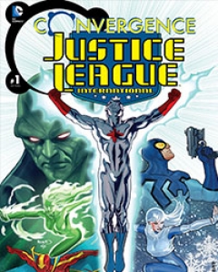 Convergence Justice League International  Comic